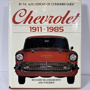 Richard M. Langworth, Jan P. Norbye / CHEVROLET 1911-1985 1984